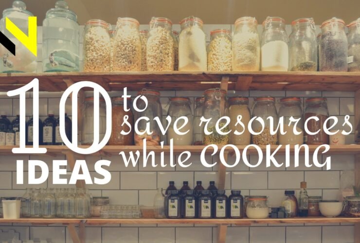 10 ideas to Save Resources While Cooking