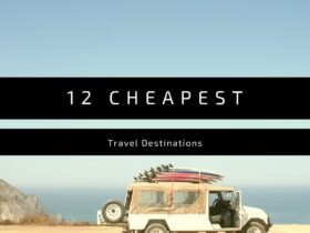 12 Cheapest Travel Destination