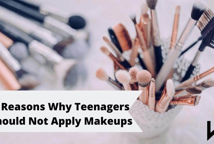 8 Reasons Why Teenagers Should Not Apply Makeups