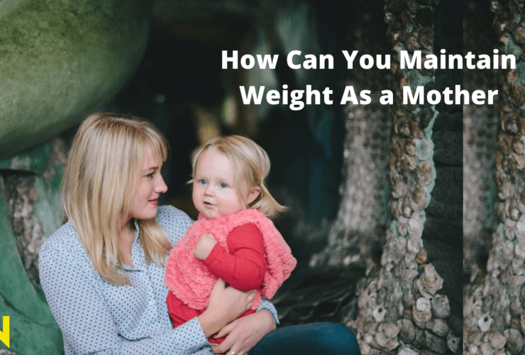 How can you maintain weight as a mother | Must read and try | Health | WN
