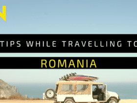 Tips When Traveling To Romania