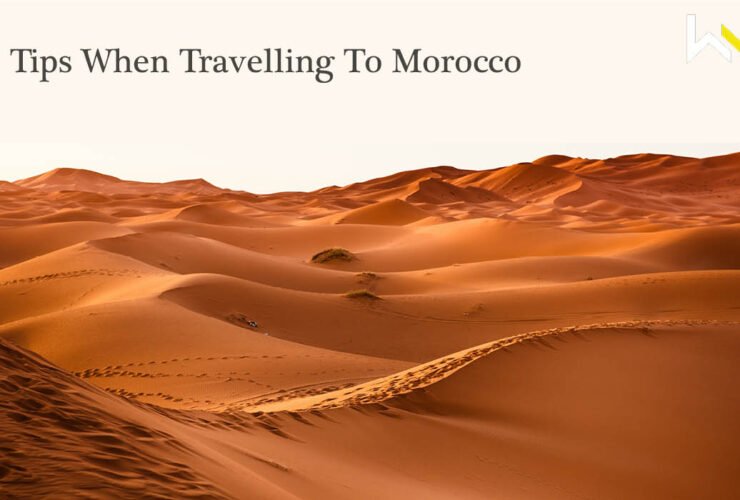 Tips When Travelling To Morocco