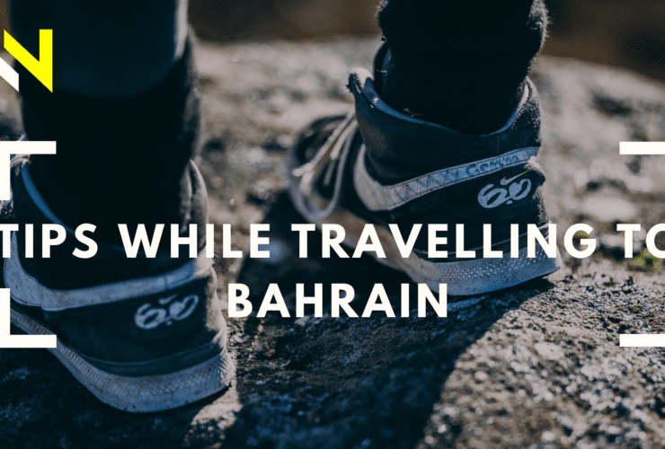 Tips When Travelling to Bahrain