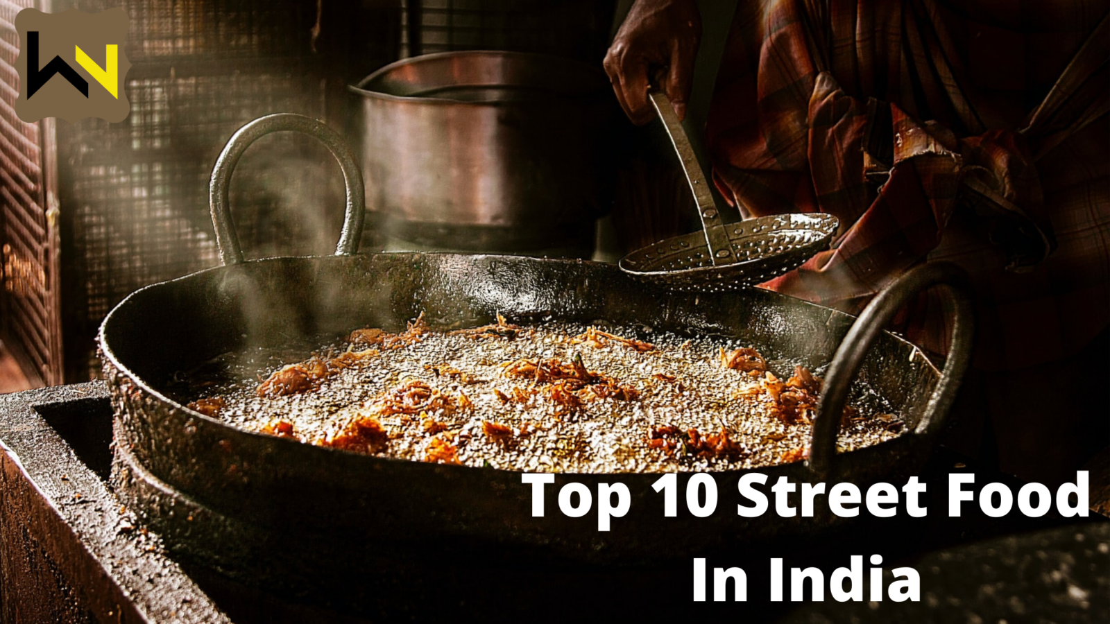 Top 10 Street Food In India