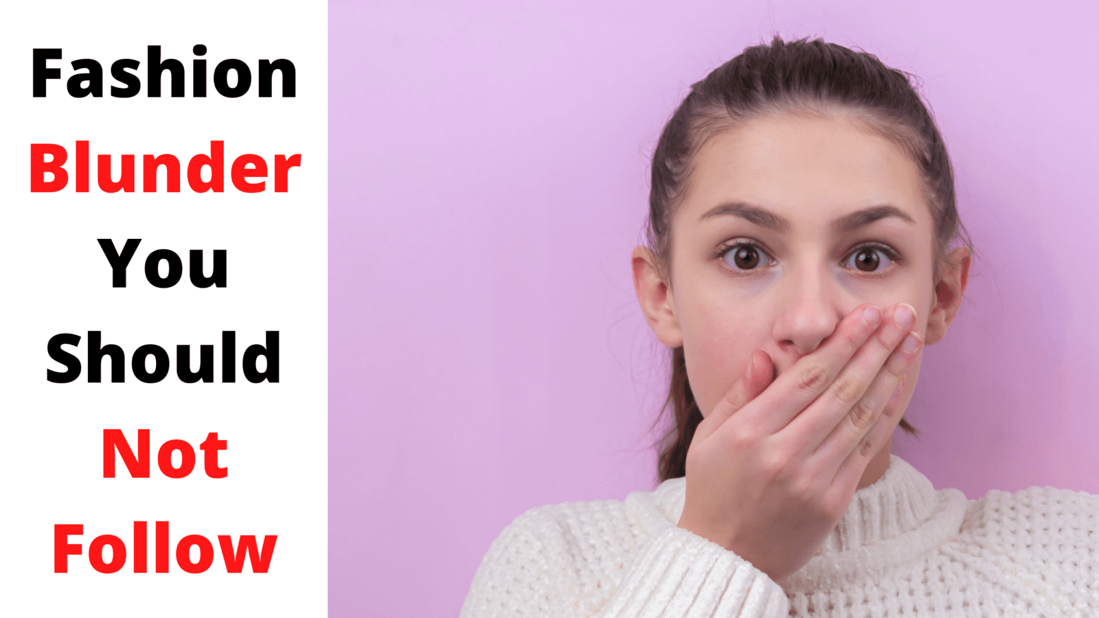 Fashion Blunder You Should Not Follow | WeirdNotion Blogs