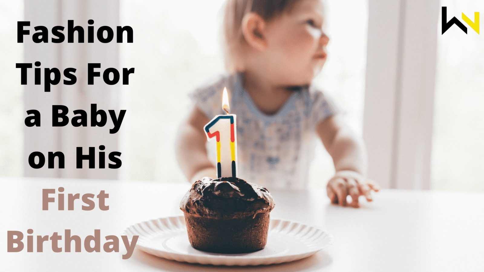Fashion Tips For a Baby on His First Birthday | Must read and try | Fashion