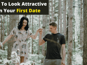 How To Look Attractive On Your First Date | Fashion | WeirdNotion