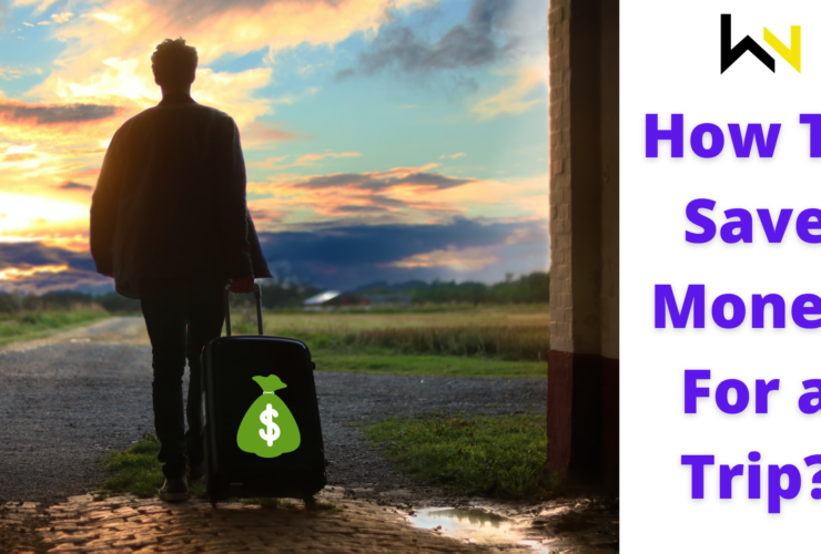 How To Save Money For a Trip? | Top 7 Tips | Travel | WeirdNotion