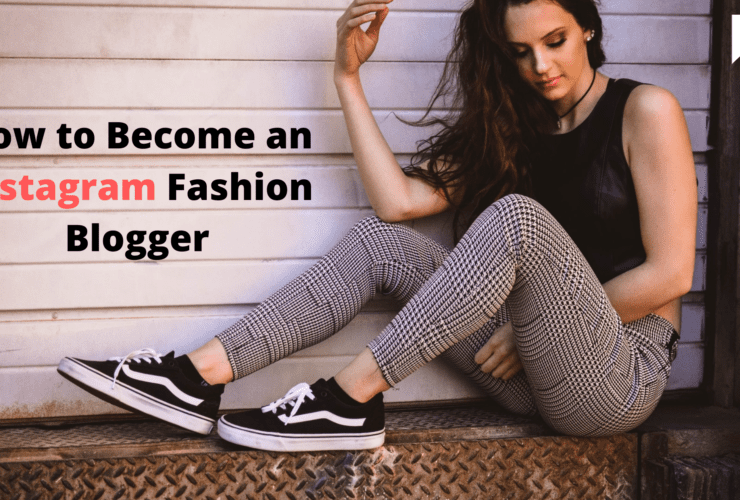 How to Become an Instagram Fashion Blogger | Must read | Fashion | WN