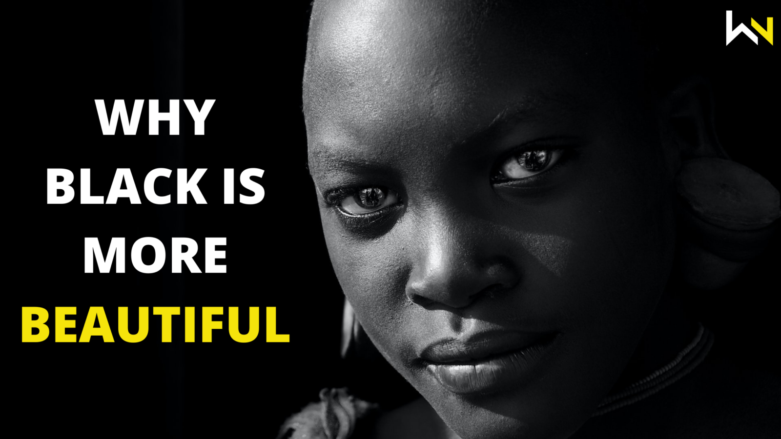 Why Black Is More Beautiful | Benefits Of Black Skin | Fashion | WN