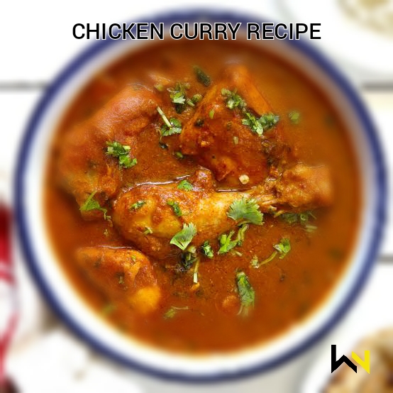 Chicken Curry Recipe | Food Recipe | Weirdnotion