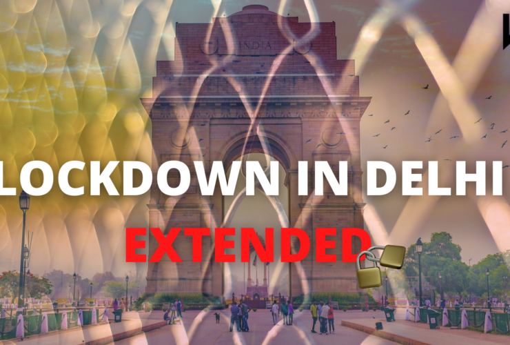 The state has seen a positive impact of lockdown since 19th April. The Ongoing Corona Virus Lockdown in New Delhi has been extended till 31st May 2021.