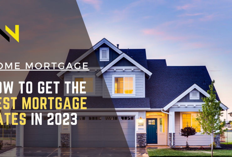 How to Get the Best Mortgage Rates in 2023